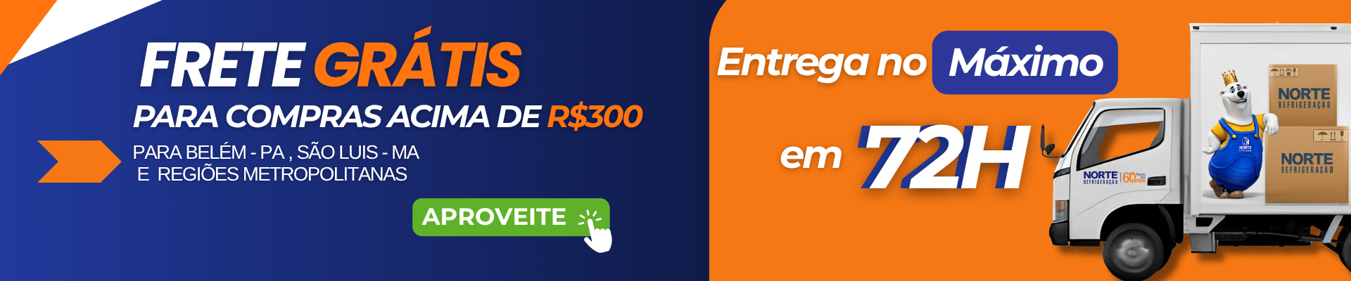 Entrega em 72h #VemPraNorte!