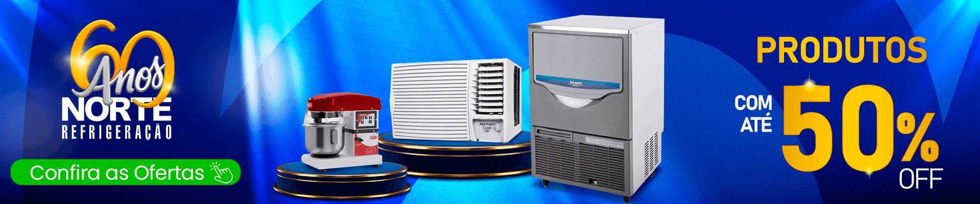 Aniversário de 60 da Norte Refrigeração, Venha Aproveitar Descontos de até 50% #VemPraNorte