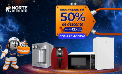 Os Melhores Produtos em Promoção de Aniversario da Norte Refrigeração#VemPraNorte!