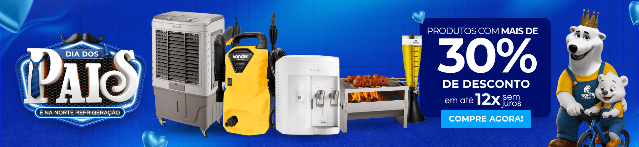 Os Melhores Produtos em Promoção de Dia dos Pais na Norte Refrigeração